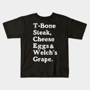 Guest Check - T-Bone Steak, Cheese Eggs, Welch's Grape Kids T-Shirt